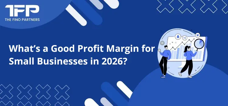 What’s a Good Profit Margin for Small Businesses in 2026?